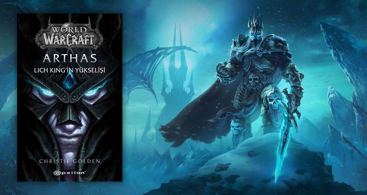 Arthas Menethil ve Lich King'in İhtirası