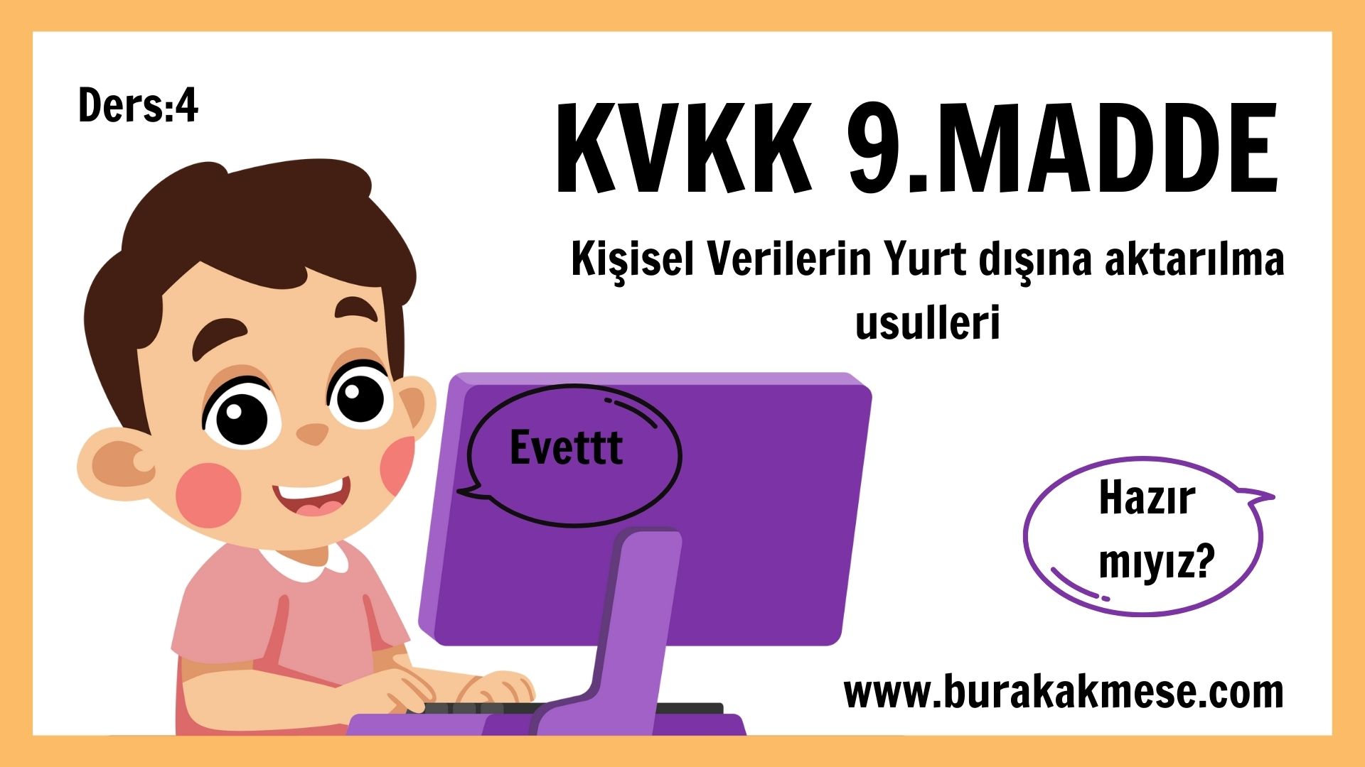 KVKK yine maddeler değişti ama bu sefer önemli: 9. Maddeyi inceleyelim