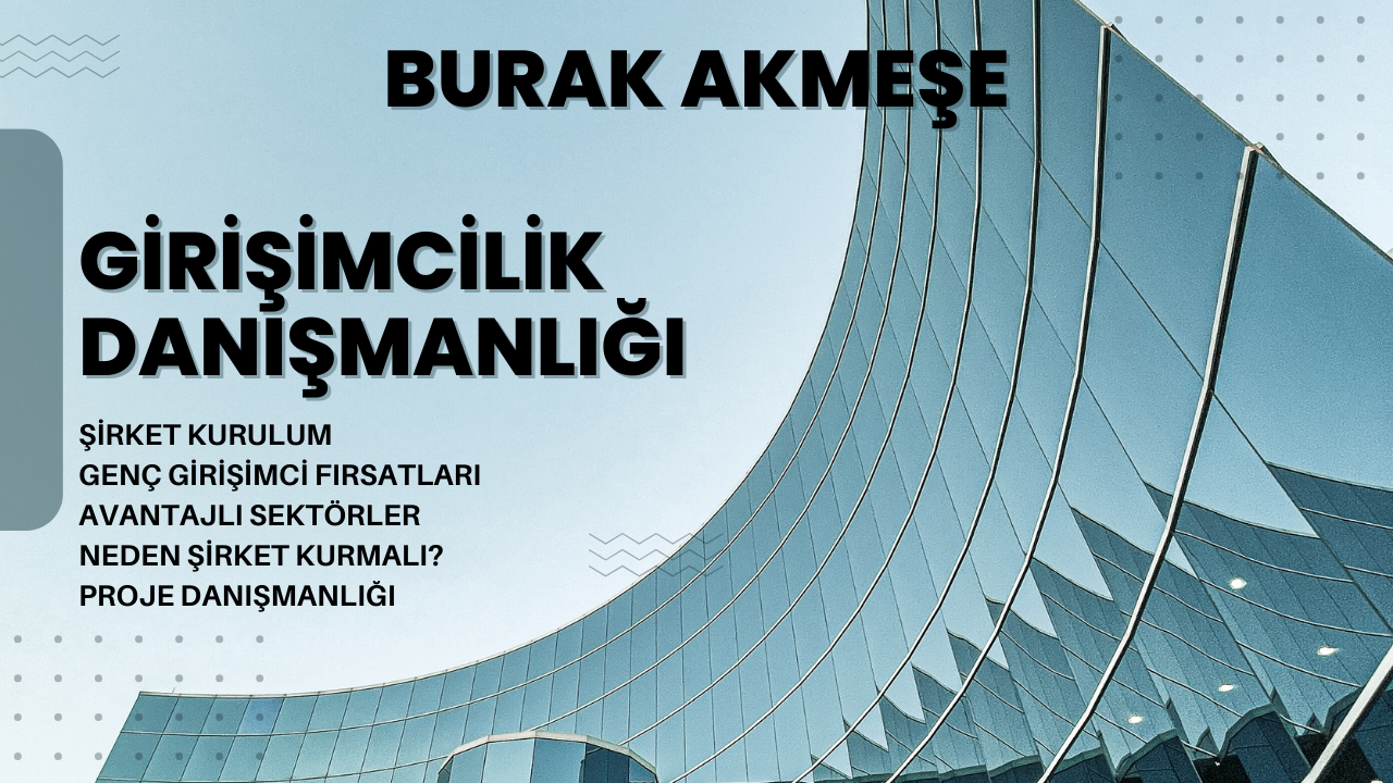 Girişimcilik Danışmanlığı