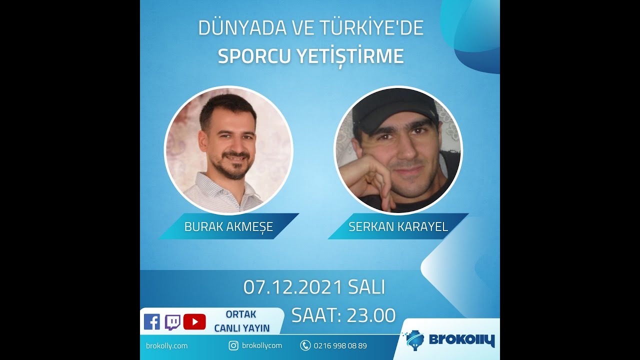 Serkan Karayel ile Türkiye'de ve Dünyada Sporcu Yetiştirme Analizi